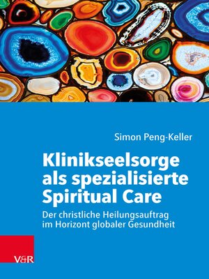 cover image of Klinikseelsorge als spezialisierte Spiritual Care